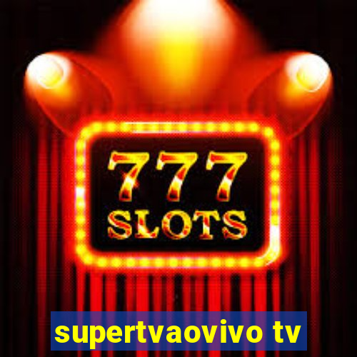 supertvaovivo tv